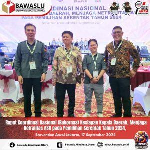 Bawaslu Minut Hadiri Rakornas Kesiapan Kepala Daerah Menjaga Netralitas ASN