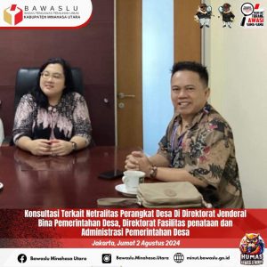 Bawaslu Minut Konsultasikan Netralitas Perangkat Desa pada Dirjen Bina Pemerintahan Desa dan Fasilitas Penataan Administrasi Pemdes